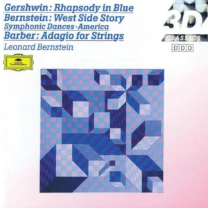Leonard Bernstein Gershwin: Rhapsody in blue-Bernstein: West side story.