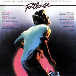 Footloose (Original Soundtrack Of The Paramount Motion Picture)