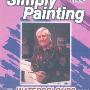 Frank Clarke's Simply Painting: Watercolours And Acrylics