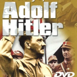 Adolf Hitler - The Story Of