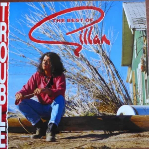 Trouble - The Best Of Gillan