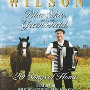 Blue Skies and Green Fields - 20 Songs of Home