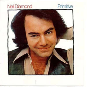 Neil Diamond Primitive