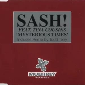 Sash! Feat. Tina Cousins - Mysterious Times