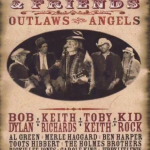 Willie Nelson And Friends: Outlaws And Angels