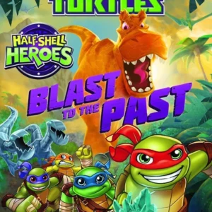 Half-Shell Heroes: Blast To The Past