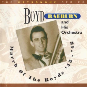 March Of The Boyds '45 ~ '48