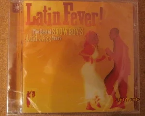 Latin Fever! The Best Of Snowboy's Acid Jazz Years