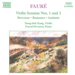 Fauré - Violin Sonatas Nos. 1&2