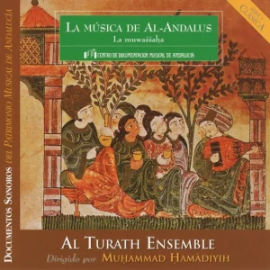 La Música De Al-Andalus • La Muwaššaḥa