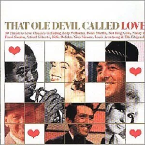 That Ole Devil Called Love