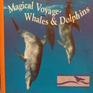 Magical Voyage - Whales and Dolphins