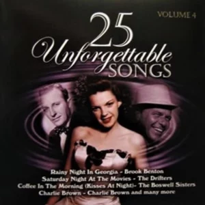 25 Unforgettable Songs Volume 4