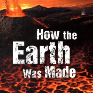 How the Earth Was Made: DVD Disc 1