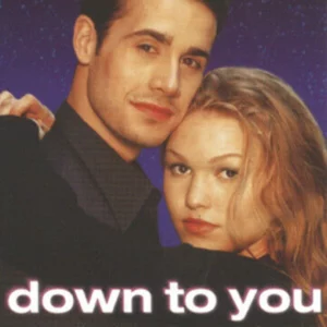 Down To You