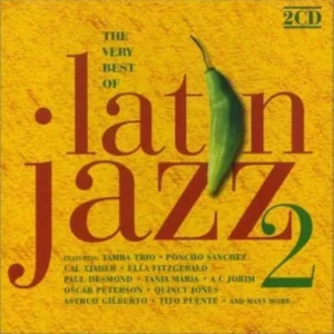 The Very Best Of Latin Jazz 2