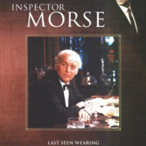 Inspector Morse: Last Seen Wearing / The Settling of the Sun
