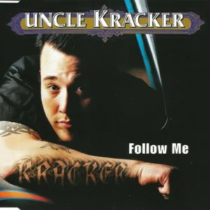 Uncle Kracker CD Single 'Follow Me' + Enhanced Video