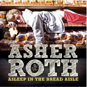 Asleep In The Bread Aisle