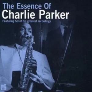 The Essence of Charlie Parker