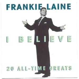I Believe: 20 All-Time Greats