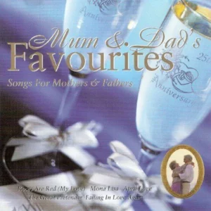 Mum & Dad's Favorites