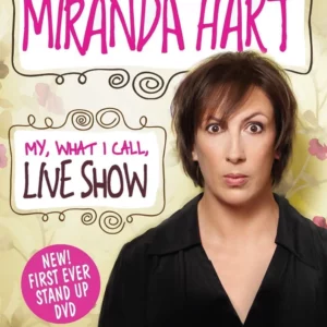 Miranda Hart - My, What I Call, Live Show