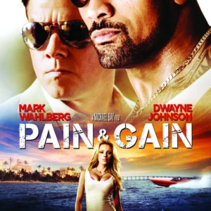 Pain & Gain
