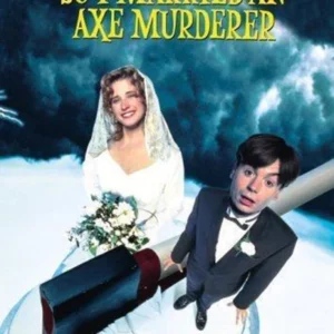 So I Married An Axe Murderer