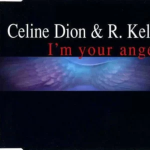 Celine Dion & R Kelly - I'm Your Angel
