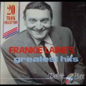 frankie laine 20 greatest hits rawhide