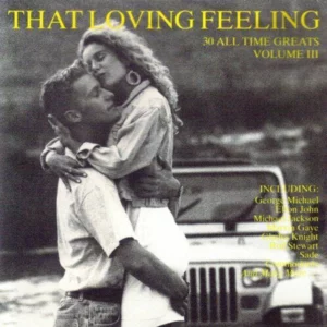 That Loving Feeling: Volume III