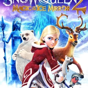 The Snow Queen: Magic of The Ice Mirror