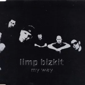 Limp Bizkit – My Way