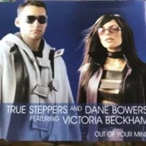 True Steppers & Dane Bowers Ft. Victoria Beckham - Out Of Your Mind