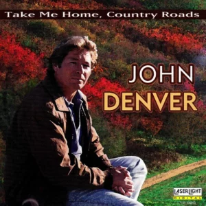 Take Me Home, Country Roads