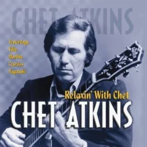 Chet Atkins Relaxin' with Chet