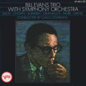 Bill Evans Trio With Symphony Orchestra
