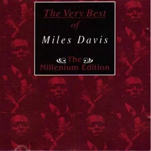 The Very Best Of Miles Davis
