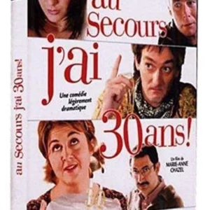 Au secours, j'ai 30 ans!