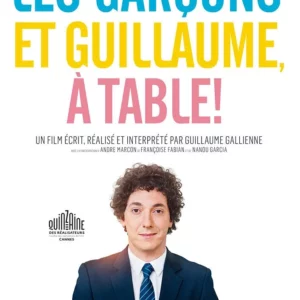 Les garçons et Guillaume à table!
