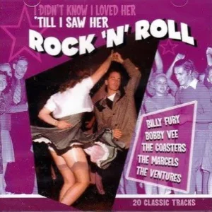 I Didn't Know I Loved Her 'Till I Saw Her Rock 'N' Roll