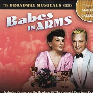 The Broadway Musicals Series: Babes in Arms