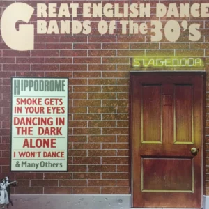 Great English Dance Bands Of The 30's