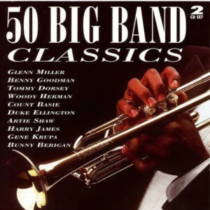 50 Big Band Classics