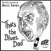 That's The Blues, Dad