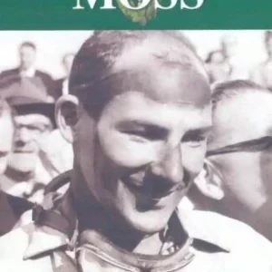 Champion: Stirling Moss - Profile Of A Legend