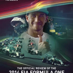 2014 FIA Formula One World Championship: The Official Review
