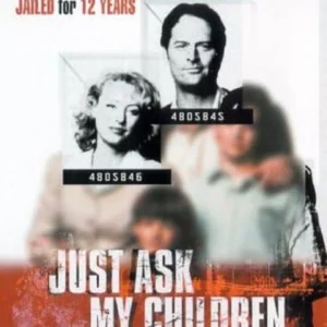 Just Ask My Children