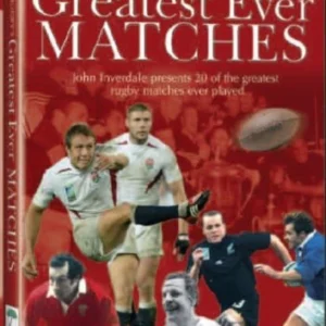 Rugby's Greatest Ever Matches